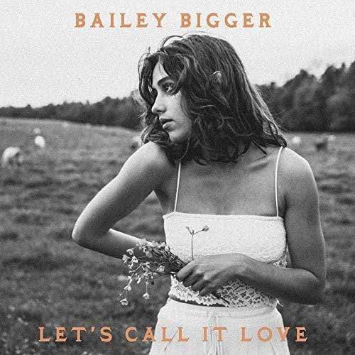 Bailey Bigger - Let's Call It Love (LP) - Joco Records