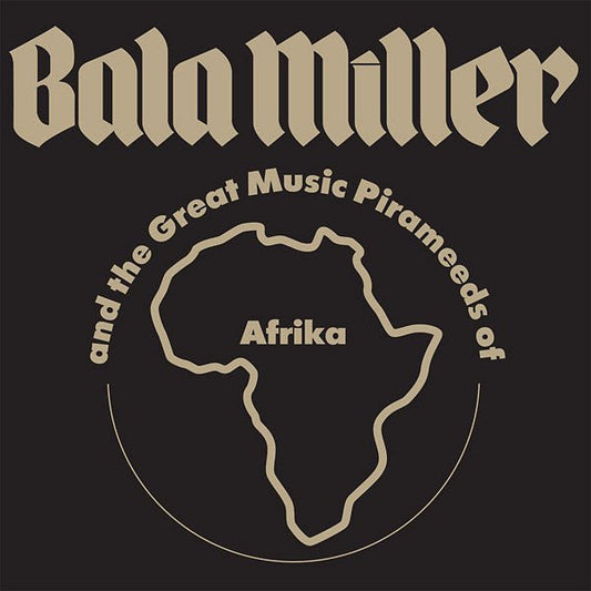 Bala Miller And The Great Music Pirameeds Of Afric - Pyramids (LP) - Joco Records