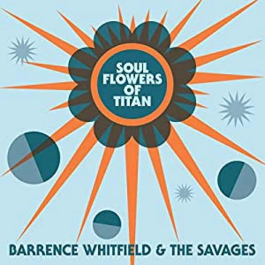 Barrence & Savages Whitfield - Soul Flowers Of Titan (LP) - Joco Records