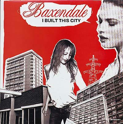 Baxendale - I Built This City (12 - Inch Vinyl) - Joco Records