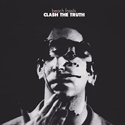 Beach Fossils - Clash The Truth (LP) - Joco Records