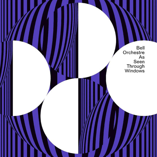 Bell Orchestre - As Seen Through Windows (2 LP) - Joco Records