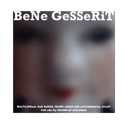 Bene Gesserit - Multilingual Sad Songs, Weird Jokes And Experimental Stuff For Use By Grown - Up Children (LP) - Joco Records