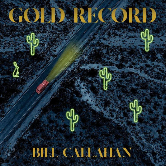 Bill Callahan - Gold Record (LP) - Joco Records
