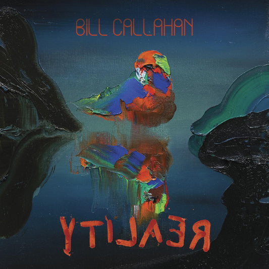 Bill Callahan - Reality (2 LP) - Joco Records