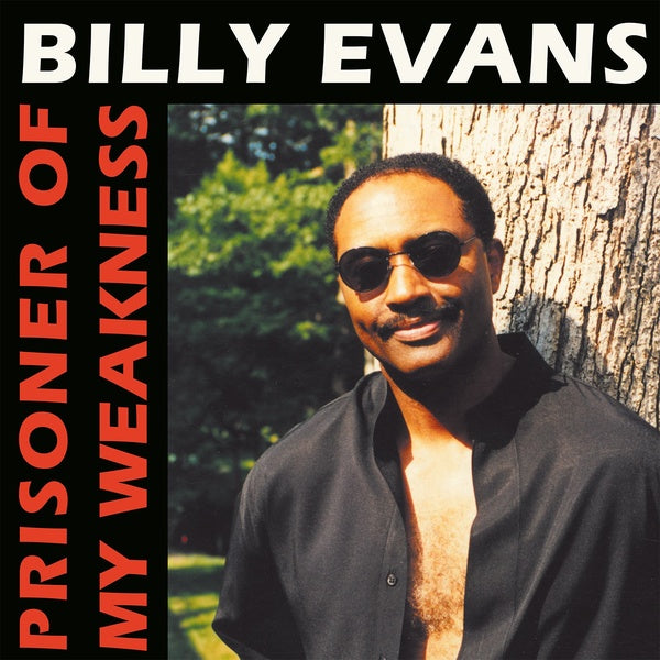 Billy Evans - Prisoner Of My Weakness (Vinyl)