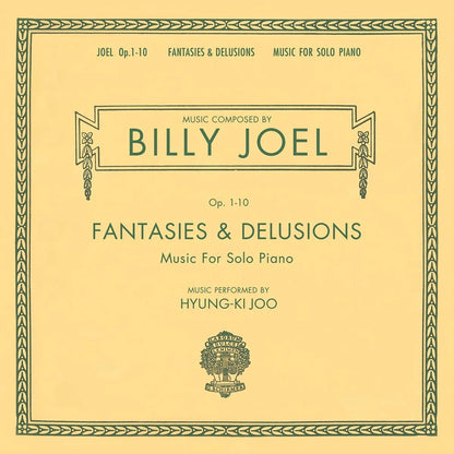 Billy Joel - Fantasies & Delusions: Opus 1-10 Music for Solo Piano (2 LP) - Joco Records