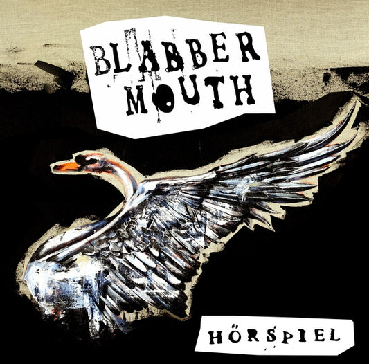 BLABBERMOUTH - Horspiel