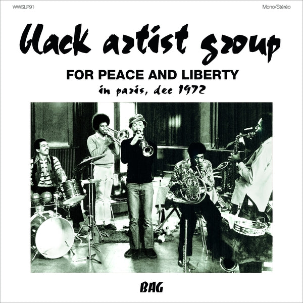 Black Artist Group - For Peace And Liberty: In Paris, Dec 1972 (Vinyl)