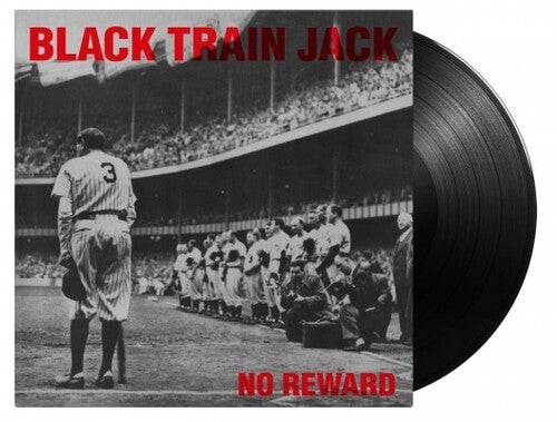 Black Train Jack - No Reward (180 Gram Vinyl) [Import]