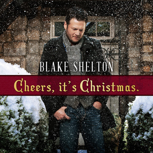 Blake Shelton - Cheers, It's Christmas (Vinyl) - Joco Records