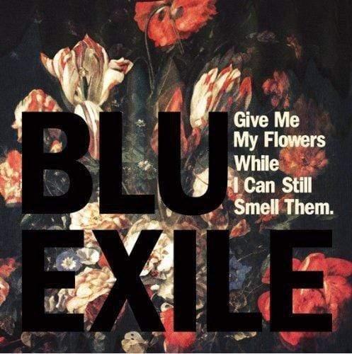 Blu & Exile - Give Me My Flowers While I Can Still Smell Them (3 LP) - Joco Records