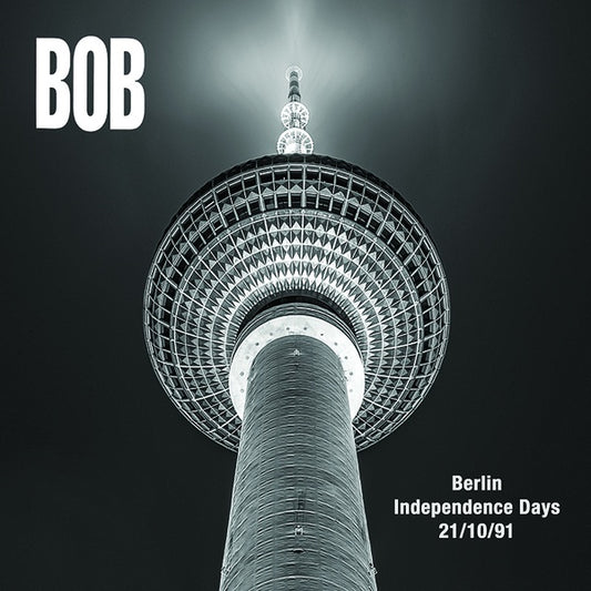 BOB - Berlin Independence Days 21/10/1991