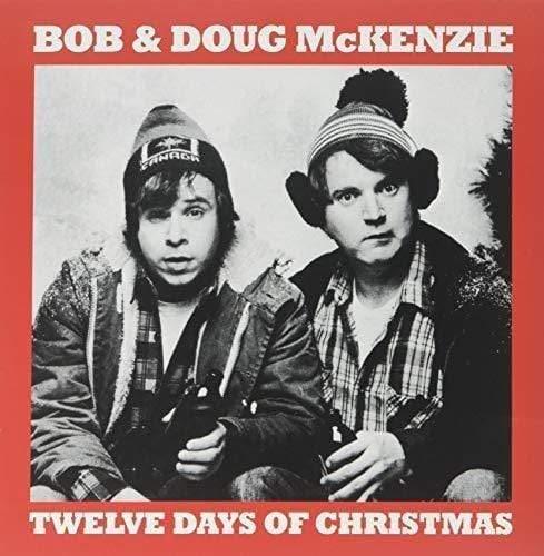 Bob & Doug Mckenzie - 12 Days Of Christmas / Take Off (7-Inch Single) - Joco Records