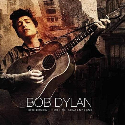 Bob Dylan - Hard Times & Ramblin Round: 1960's Broadcasts (Box Set) (Vinyl Box Set) - Joco Records