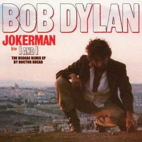 Bob Dylan - Jokerman / I And I Remixes (12" Vinyl) - Joco Records