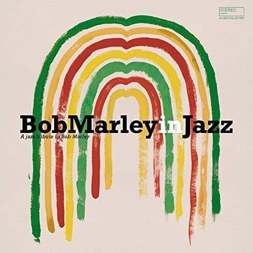 Bob Marley In Jazz A Tribute To Bob Marley - Bob Marley In Jazz: A Jazz Tribute To Bob Marley (LP) - Joco Records