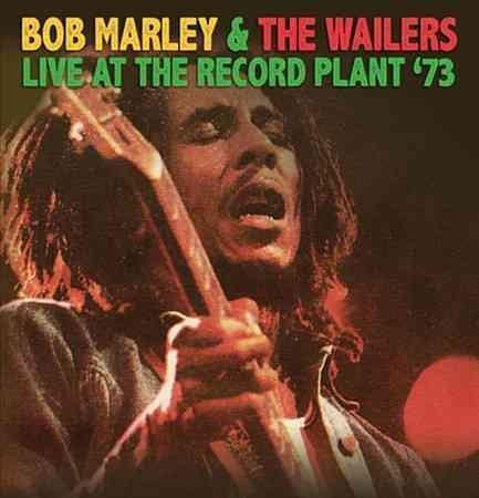 Bob Marley & The Wailers - Live At The Record Plant '73 (LP) - Joco Records