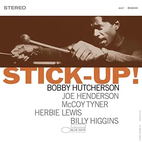 Bobby Hutcherson - Stick-Up! (Blue Note Tone Poet Series) (LP) - Joco Records