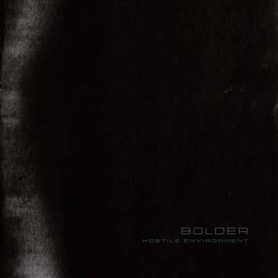 BOLDER - Hostile Environment