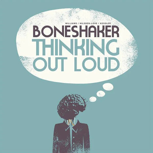 Boneshaker - Thinking Out Loud (LP) - Joco Records