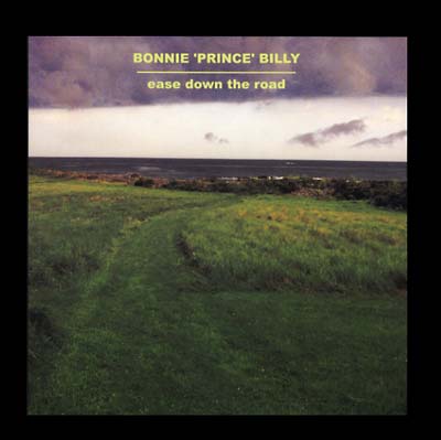 Bonnie 'Prince' Billy - Ease Down The Road (Vinyl) - Joco Records