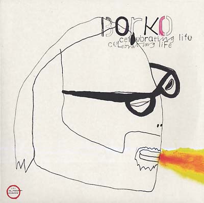 Borko - Celebrating Life (LP) - Joco Records
