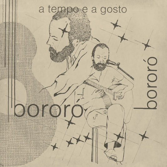 Bororo - A Tempo E A Gosto (Vinyl)