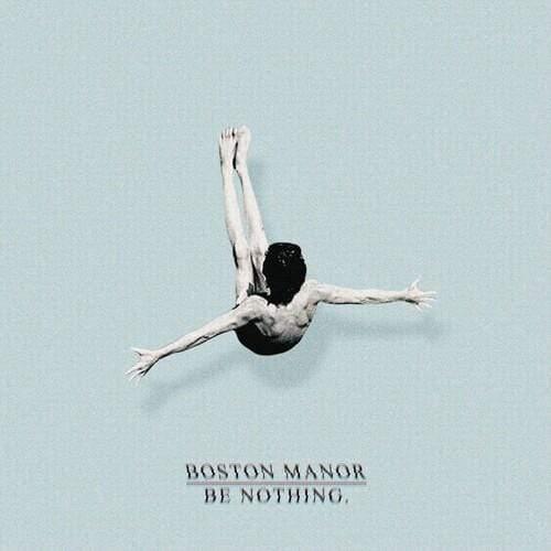 Boston Manor - Be Nothing. (Limited Edition, Color Vinyl) (LP) - Joco Records