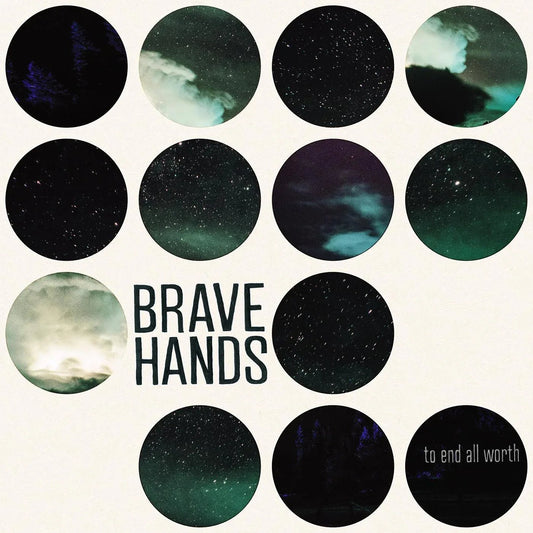 Brave Hands - To End All Worth (LP) - Joco Records