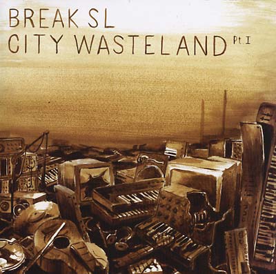 Break Sl - City Wasteland Pt. 1 (12 - Inch Vinyl) - Joco Records