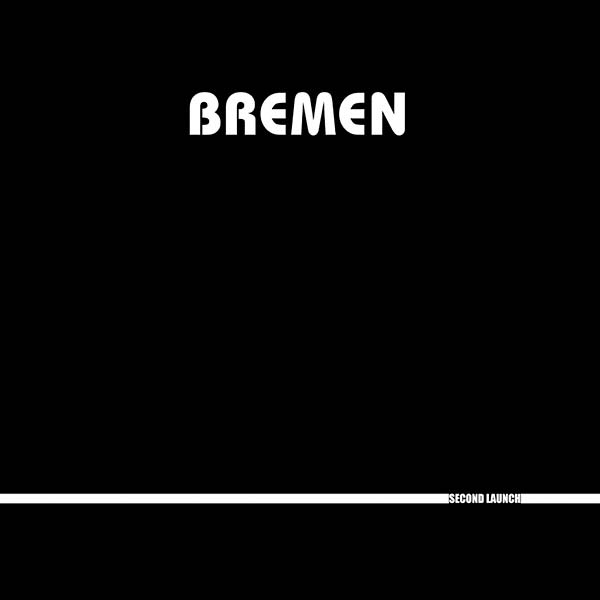 Bremen - Second Launch (2 LP) - Joco Records