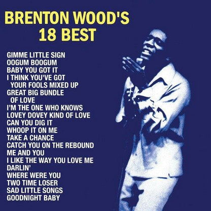 Brenton Wood - 18 Best (Indie Exclusive, RSD Essential, Baby Blue Vinyl) (LP) - Joco Records