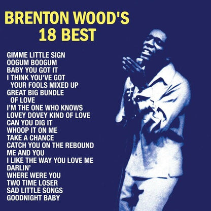 Brenton Wood - 18 Best (RSD Essential, Indie Exclusive, Baby Blue Vinyl) (LP)