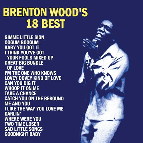 Brenton Wood - Brenton Wood's 18 Best (LP) - Joco Records