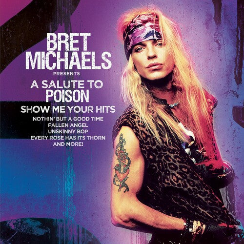 Bret Michaels - A Salute To Poison - Show Me Your Hits (Purple & Black Splatter Vinyl) (LP)