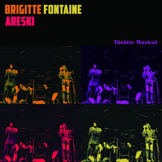 BRIGITTE FONTAINE/ARESKI - Theatre Musical
