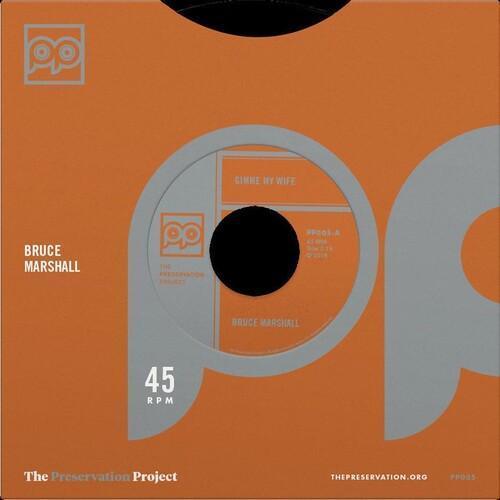 Bruce Marshall / Bill Thomas - Gimme My Wife / Ease My Mind Pt 1 (7-Inch Single) - Joco Records