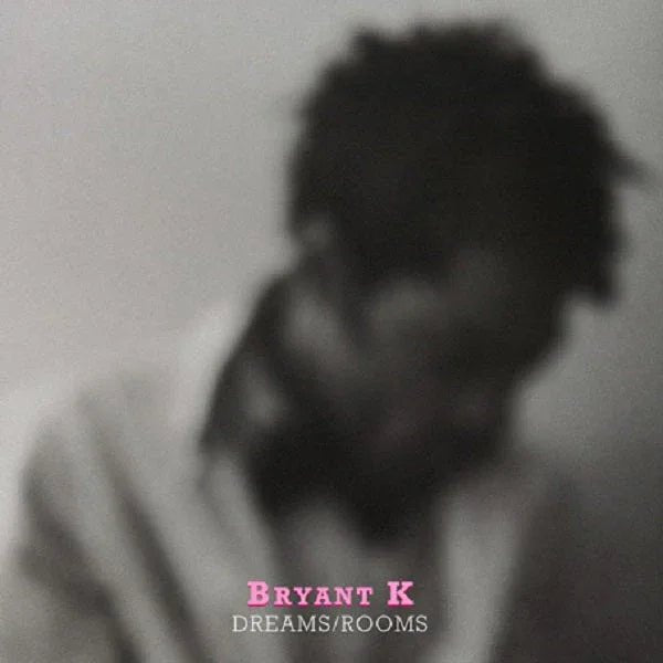Bryant K - Dreams / Rooms - 7" (7-Inch Single) - Joco Records