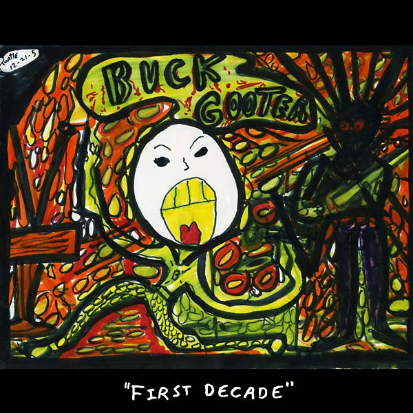 Buck Gooter - First Decade (Vinyl)