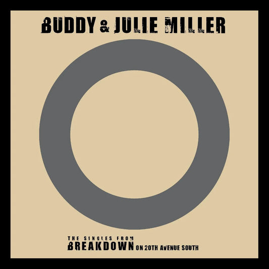 Buddy & Julie Miller - I'm Gonna Make You Love Me / Can't Cry Hard Enough (7-Inch Single) - Joco Records