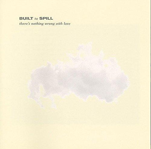 Built To Spill - There's Nothing Wrong With Love (LP) - Joco Records