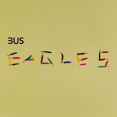 Bus - Eagles (LP) - Joco Records