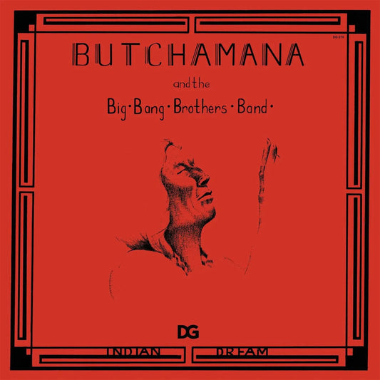 Butchamana And The Big Bang Brothers Band - Indian Dream (LP) - Joco Records