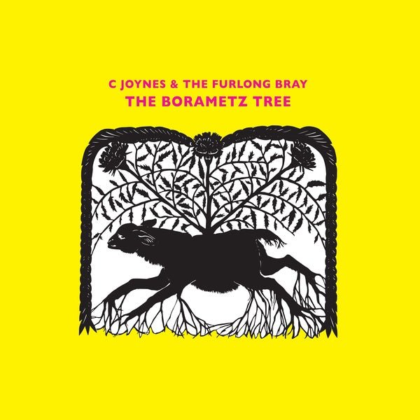 C Joynes & The Furlong Bray - The Borametz Tree (LP) - Joco Records