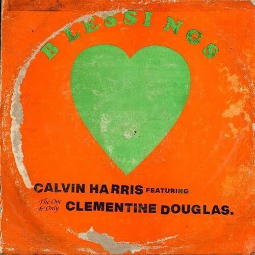 Calvin Harris Featuring Clementine Douglas - Blessings (RSD Exclusive, Biodegradable Package, Clear Vinyl) (12-Inch Single) - Joco Records