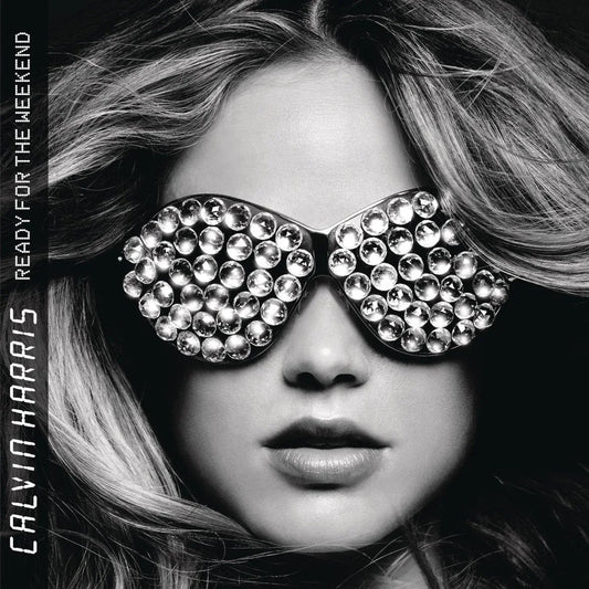Calvin Harris - Ready For The Weekend (Import) (2 LP) - Joco Records