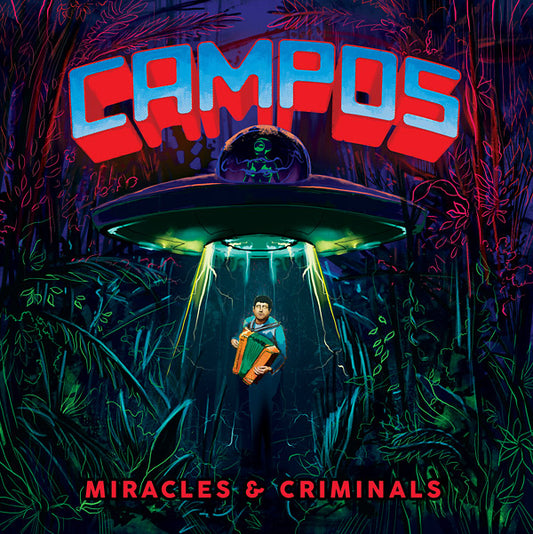 C.A.M.P.O.S. - Miracles & Criminals