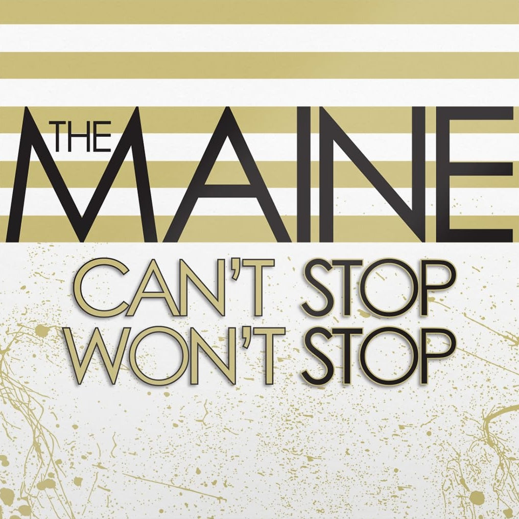 The Maine - Can't Stop Won't Stop (15th Anniversary Edition) (LP) - Joco Records