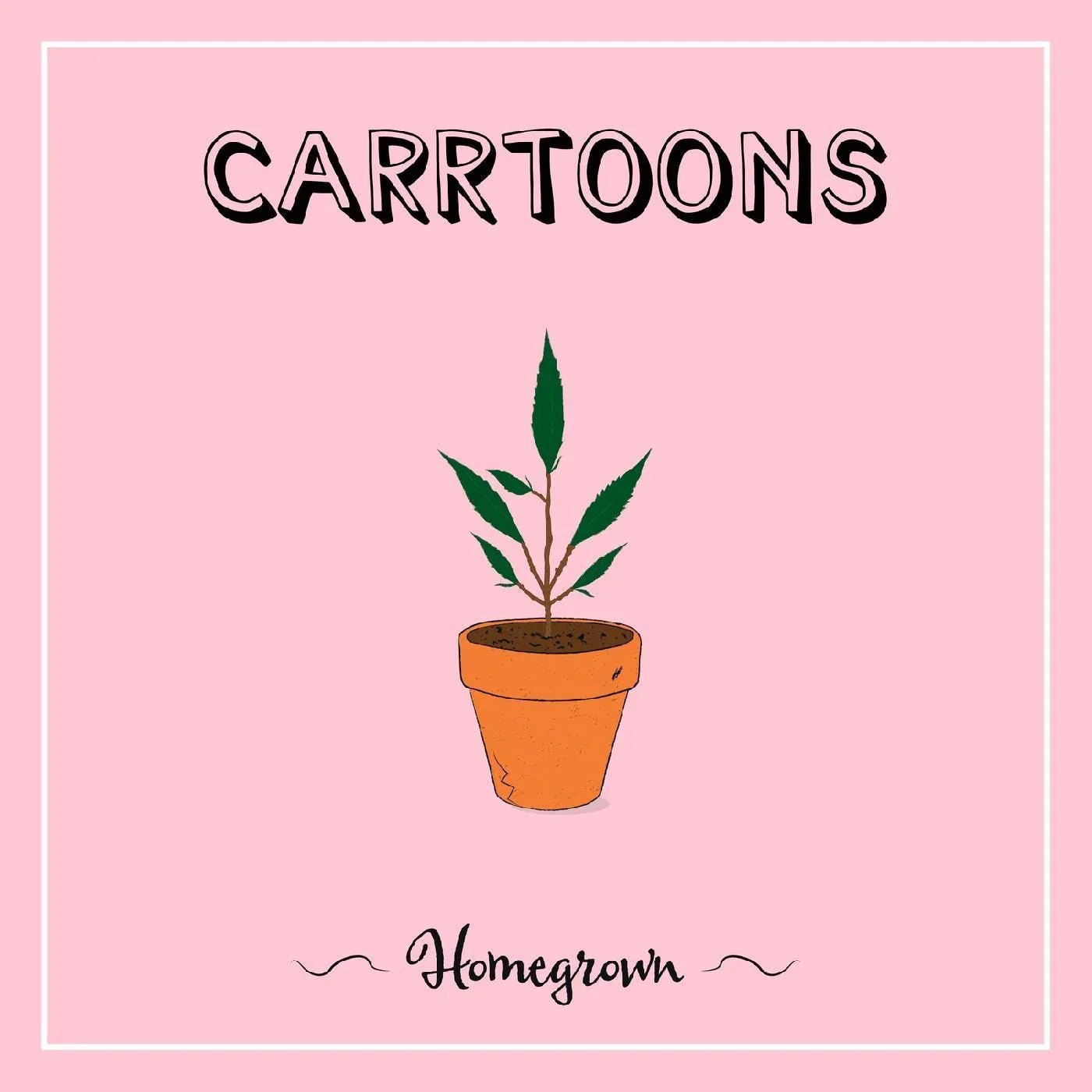 Carrtoons - Homegrown (Clear Pink Vinyl) (LP) - Joco Records